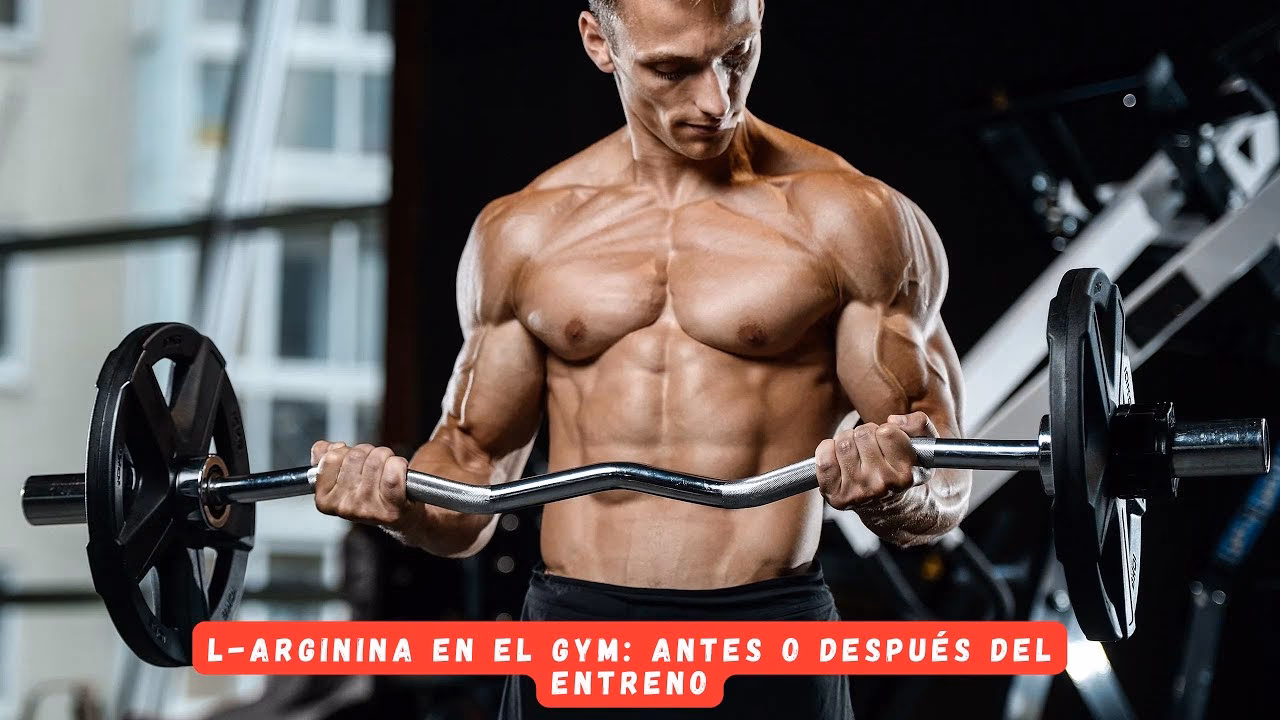 ¿Debo tomar L-arginina antes o después del gimnasio?