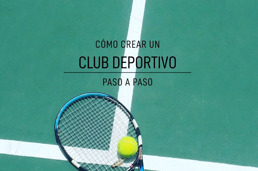 ¿Qué se necesita para crear un club deportivo?