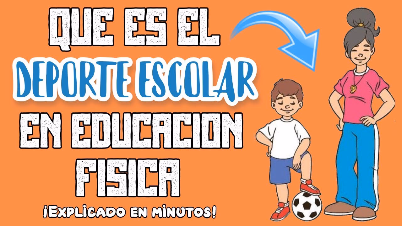 ¿Qué es el deporte educativo y cuáles son sus beneficios?