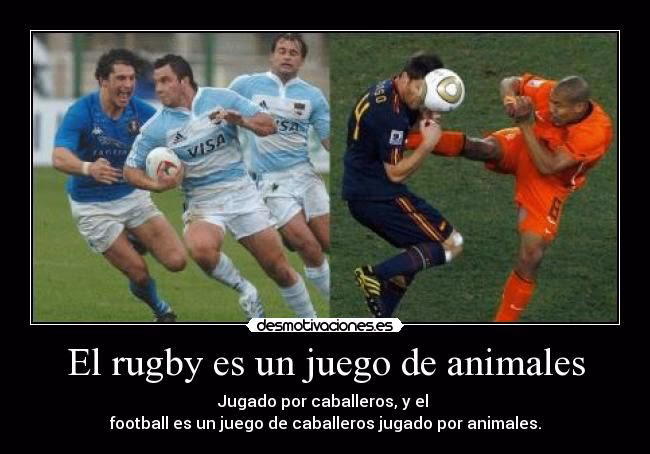 ¿Quién dijo que el rugby es un juego de hooligans jugado por caballeros?