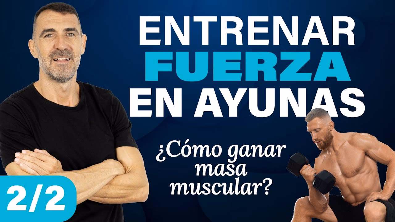 ¿Es posible desarrollar masa muscular si se entrena en ayunas?