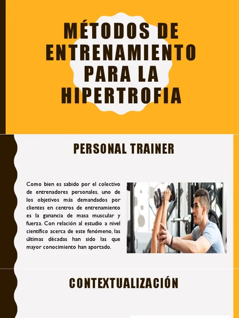 ¿Cuáles son los metodos de hipertrofia?
